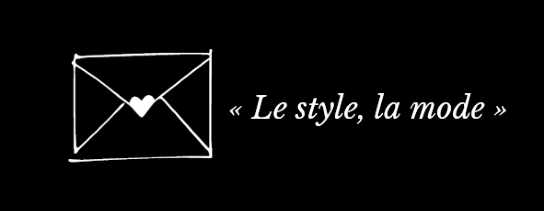 Le style, la mode